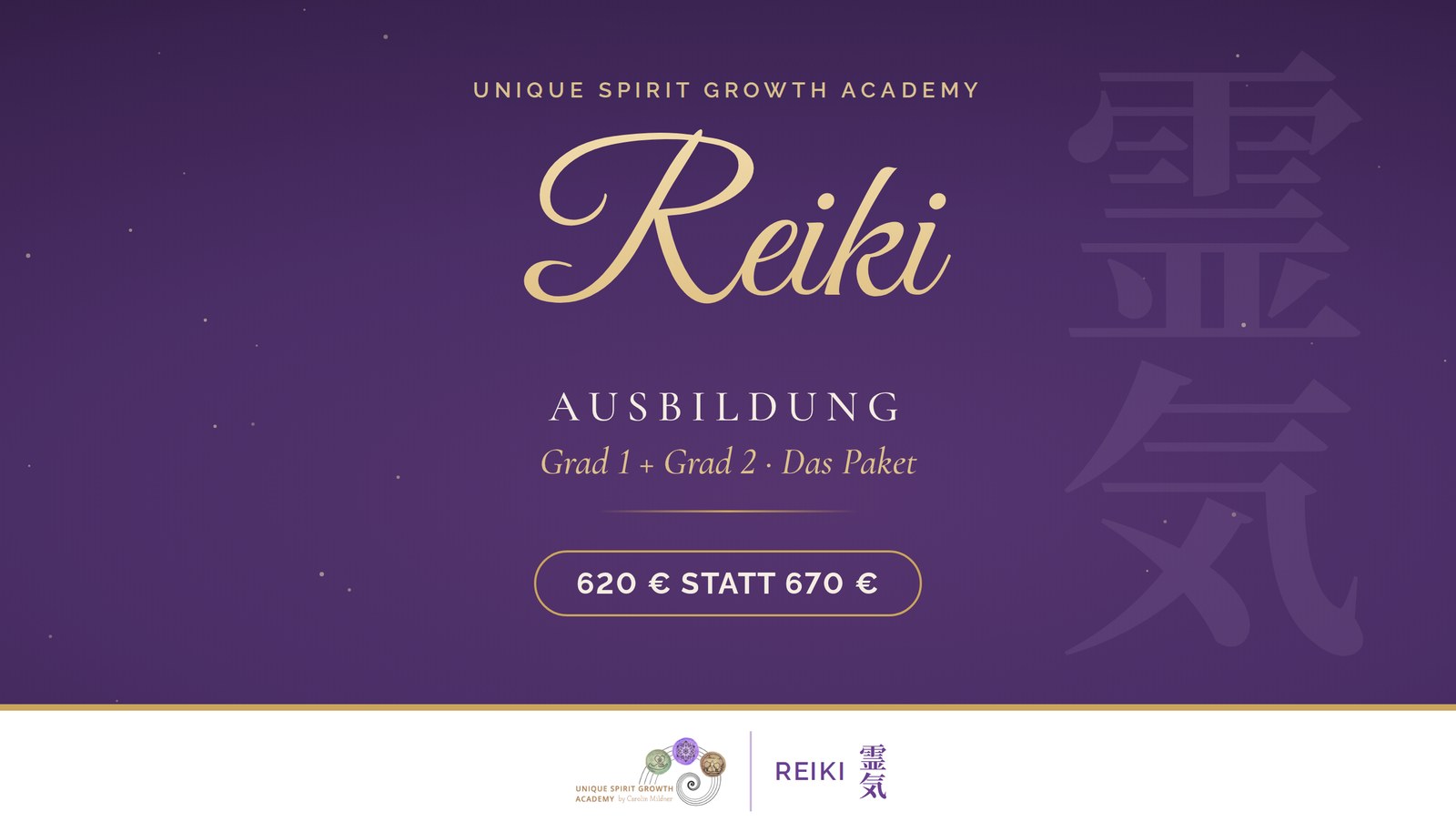 Das Paket: Reiki Grad 1 + 2